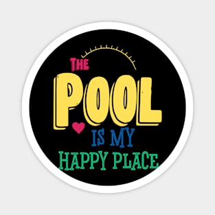 The Pool Is My Happy Place Magnet